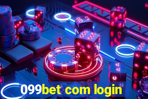 099bet com login